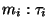 $m_i : \tau_i$