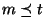 $m \preceq t$