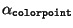 $\alpha_{\tt colorpoint}$